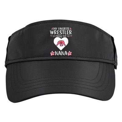 My Favorite Wrestler Calls Me Nana Wrestling Women Adult Drive Performance Visor