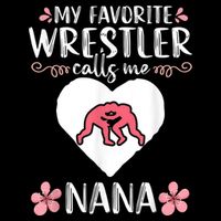 My Favorite Wrestler Calls Me Nana Wrestling Women Drawstring Bag