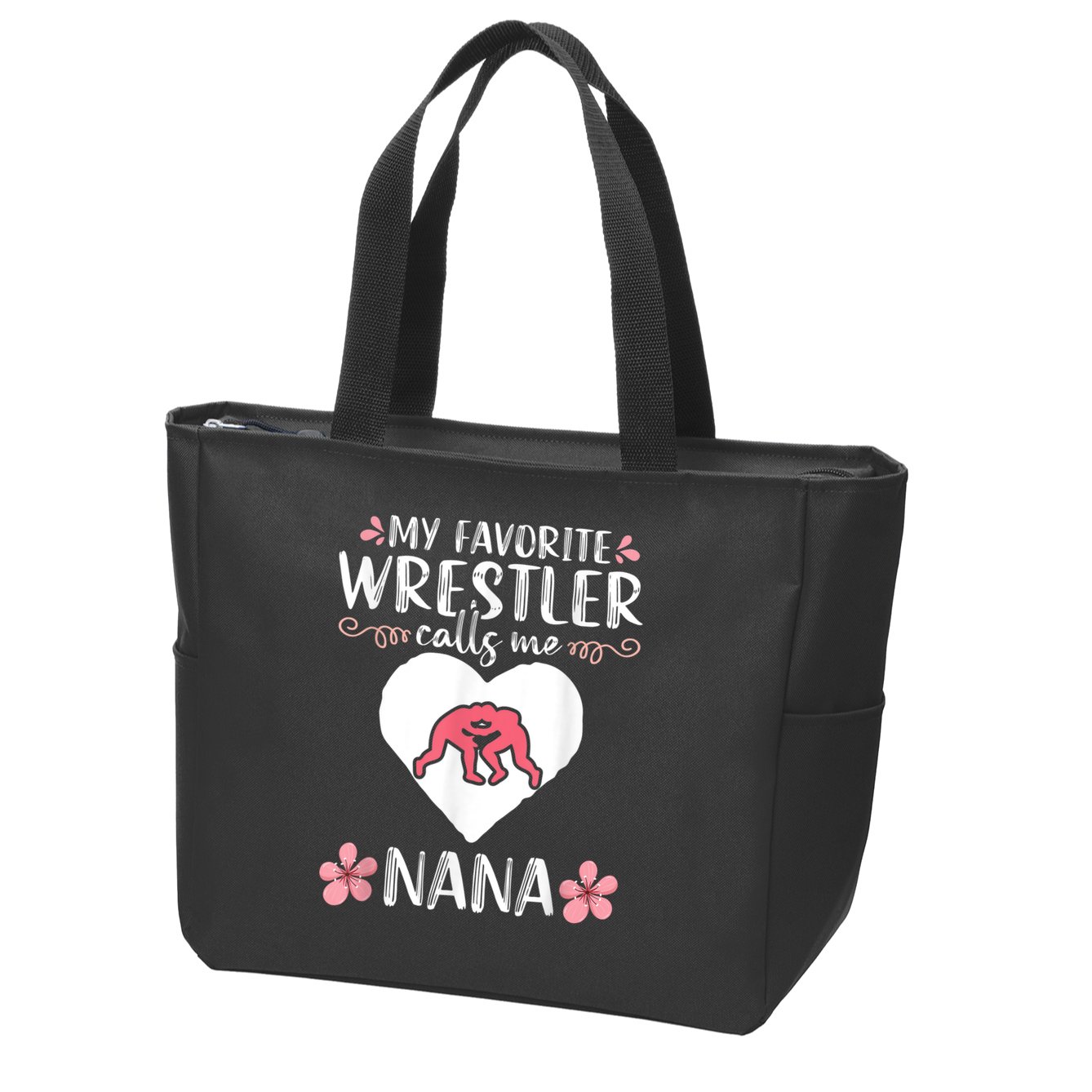 My Favorite Wrestler Calls Me Nana Wrestling Women Zip Tote Bag