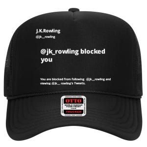 Miss Freda Wallace Jk Rowling Blocked You You Are Blocked From Following High Crown Mesh Back Trucker Hat