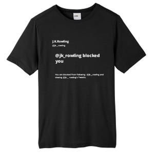 Miss Freda Wallace Jk Rowling Blocked You You Are Blocked From Following Tall Fusion ChromaSoft Performance T-Shirt