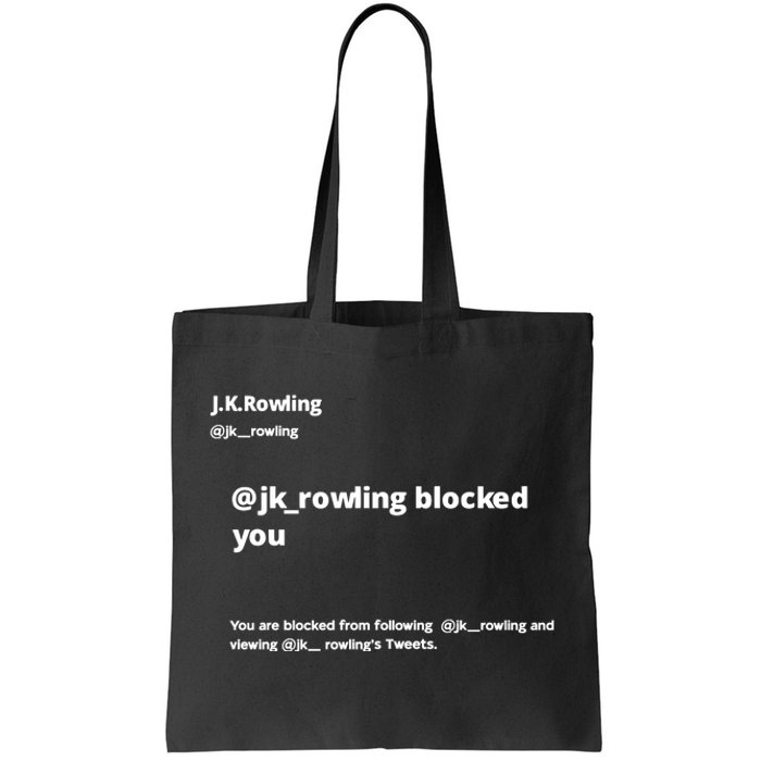 Miss Freda Wallace Jk Rowling Blocked You You Are Blocked From Following Tote Bag