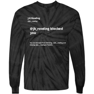 Miss Freda Wallace Jk Rowling Blocked You You Are Blocked From Following Tie-Dye Long Sleeve Shirt