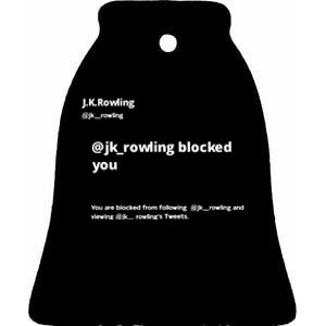 Miss Freda Wallace Jk Rowling Blocked You You Are Blocked Ceramic Bell Ornament