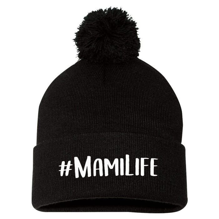 Mami For Women Grandma MotherS Day Idea Mami Life Pom Pom 12in Knit Beanie