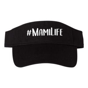 Mami For Women Grandma MotherS Day Idea Mami Life Valucap Bio-Washed Visor