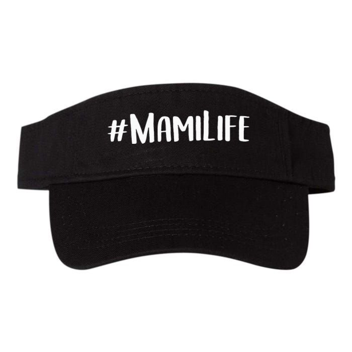 Mami For Women Grandma MotherS Day Idea Mami Life Valucap Bio-Washed Visor