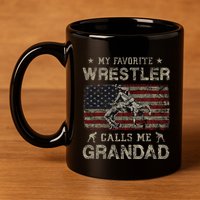 My Favorite Wrestler Calls Me Grandad FatherS Day Usa Flag 11oz C Handle Ceramic Mug