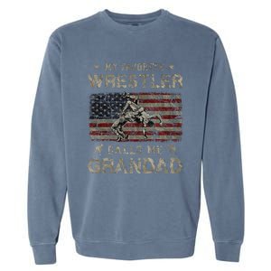 My Favorite Wrestler Calls Me Grandad FatherS Day Usa Flag Garment-Dyed Sweatshirt