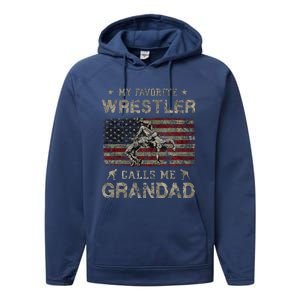 My Favorite Wrestler Calls Me Grandad FatherS Day Usa Flag Performance Fleece Hoodie