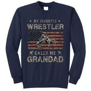 My Favorite Wrestler Calls Me Grandad FatherS Day Usa Flag Tall Sweatshirt