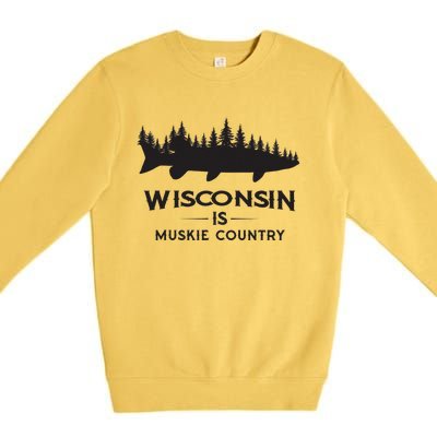 Musky Fishing Wisconsin Is Muskie Country Premium Crewneck Sweatshirt