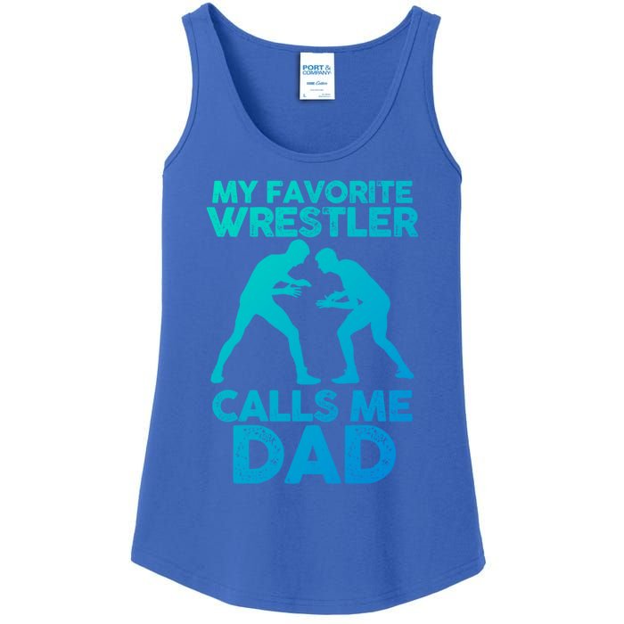 My Favorite Wrestler Calls Me Dad Great Gift Ladies Essential Tank