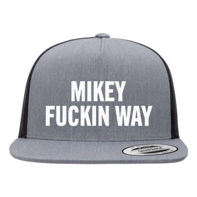 mikey fuckin ways Flat Bill Trucker Hat