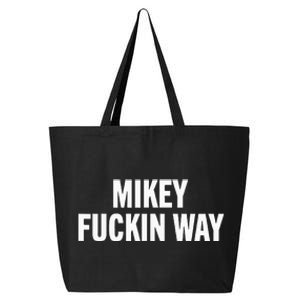 mikey fuckin ways 25L Jumbo Tote