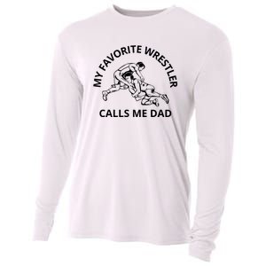 My Favorite Wrestler Calls Me Dad Wrestle Saying Gift Funny Cooling Performance Long Sleeve Crew