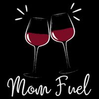 Mom Fuel Wine Lover Funny MomS Wine Celebration Women Gifts Mug