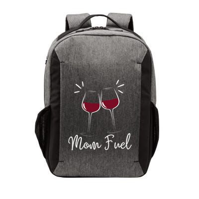 Mom Fuel Wine Lover Funny MomS Wine Celebration Women Gifts Vector Backpack