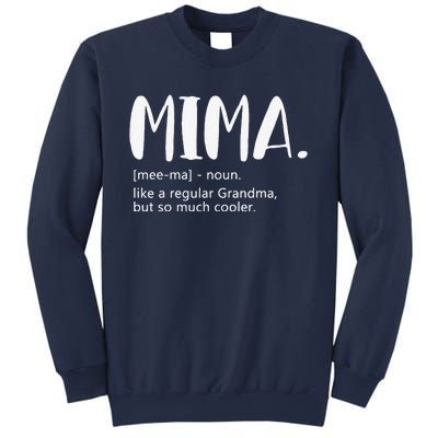 Mima For Women Mother's Day Idea For Grandma Mima Sweatshirt