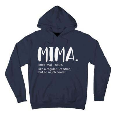 Mima For Women Mother's Day Idea For Grandma Mima Tall Hoodie