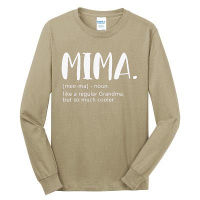 Mima For Women Mother's Day Idea For Grandma Mima Tall Long Sleeve T-Shirt