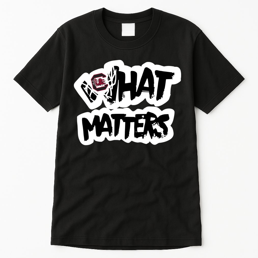 Milaysia Fulwiley Wearing South Carolina What Matters Tall T-Shirt