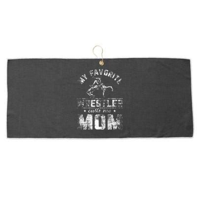 My Favorite Wrestler Calls Me Mom MotherS Day Large Microfiber Waffle Golf Towel