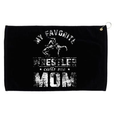 My Favorite Wrestler Calls Me Mom MotherS Day Grommeted Golf Towel