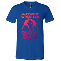 My Favorite Wrestler Calls Me Dad Great Gift V-Neck T-Shirt