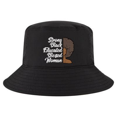 Melanins For Wo Strong Educated Blessed Black Pride Cool Comfort Performance Bucket Hat
