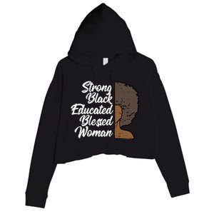 Melanins For Wo Strong Educated Blessed Black Pride Crop Fleece Hoodie