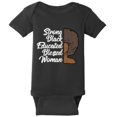 Melanins For Wo Strong Educated Blessed Black Pride Baby Bodysuit