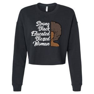 Melanins For Wo Strong Educated Blessed Black Pride Cropped Pullover Crew