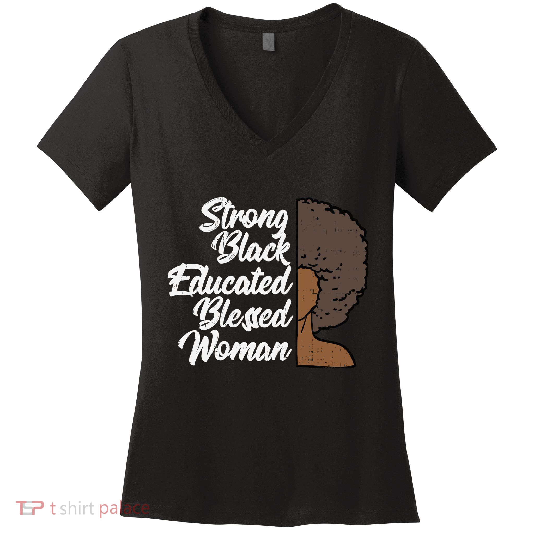 Melanins For Wo Strong Educated Blessed Black Pride Women's V-Neck T-Shirt