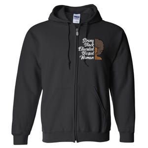 Melanins For Wo Strong Educated Blessed Black Pride Full Zip Hoodie