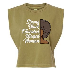 Melanins For Wo Strong Educated Blessed Black Pride Garment-Dyed Women's Muscle Tee