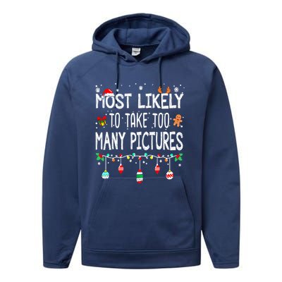 Matching Family Xmas Most Likely To Take Too Y Pictures Gift Performance Fleece Hoodie