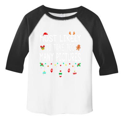 Matching Family Xmas Most Likely To Take Too Y Pictures Gift Toddler Fine Jersey T-Shirt