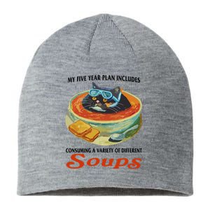 My Five Year Plan Includes Consuming A Variety Of Different Soups Sustainable Beanie