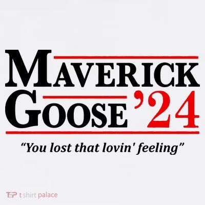 Maverick Goose 24 2024 Election Maverick For President USA Pilot T-Shirt