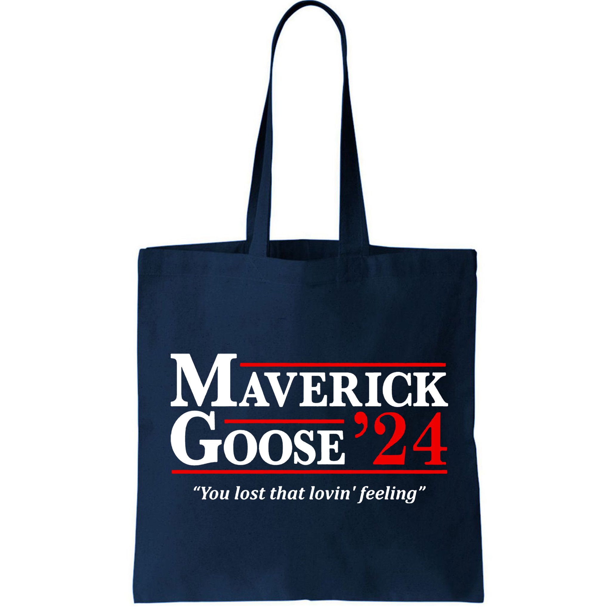 Maverick Goose 24 2024 Election Maverick For President USA Pilot 2024 Bag
