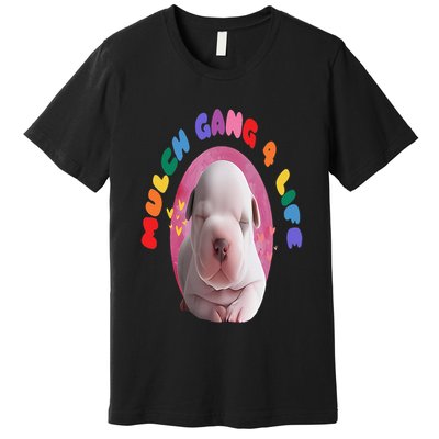 Mulch Gang 4 Life Funny Premium T-Shirt