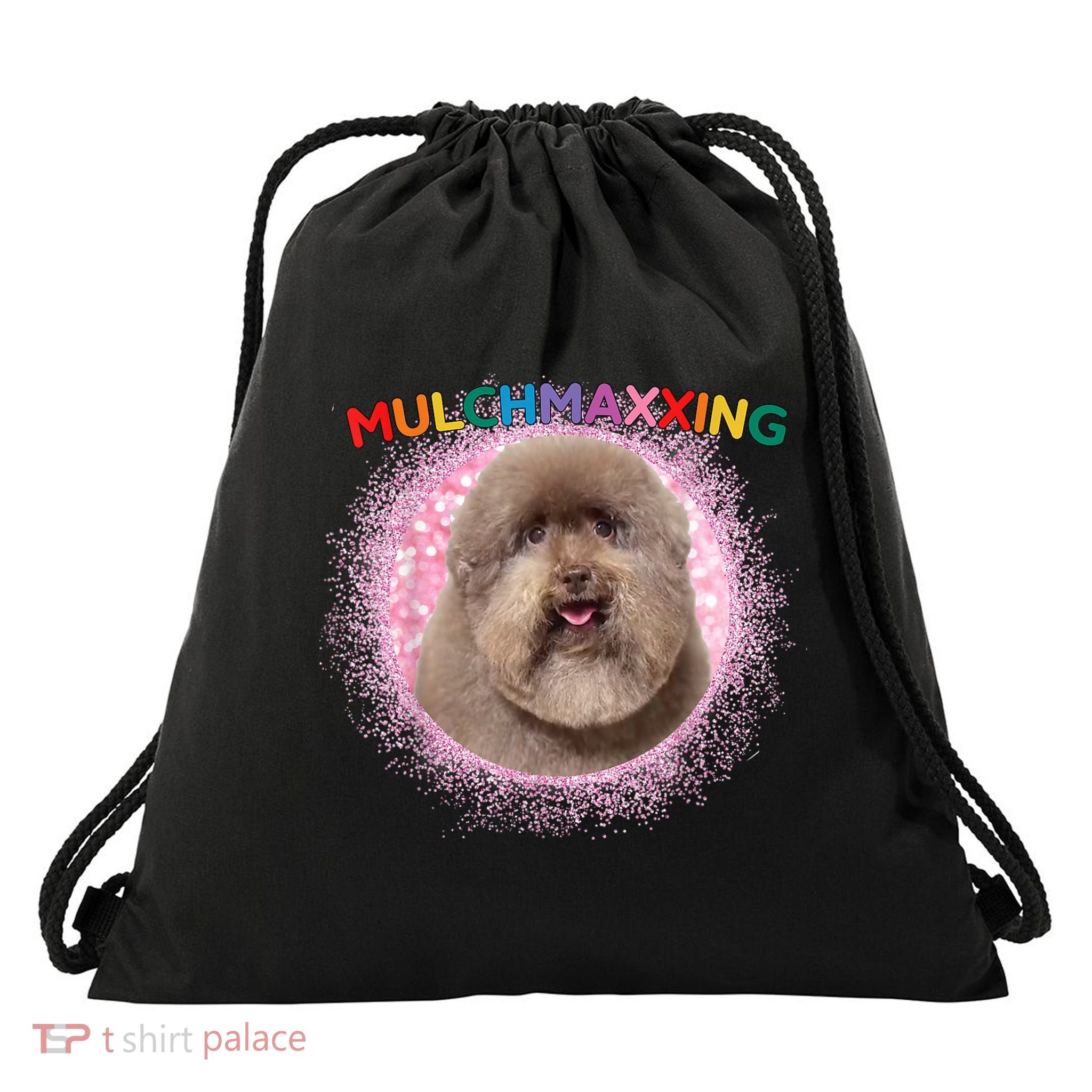 Mulch Gang 4 Life Mulchmaxxing Puppy Dog Meme For Dog Lovers Drawstring Bag