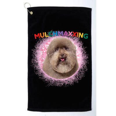 Mulch Gang 4 Life Mulchmaxxing Puppy Dog Meme For Dog Lovers Platinum Collection Golf Towel