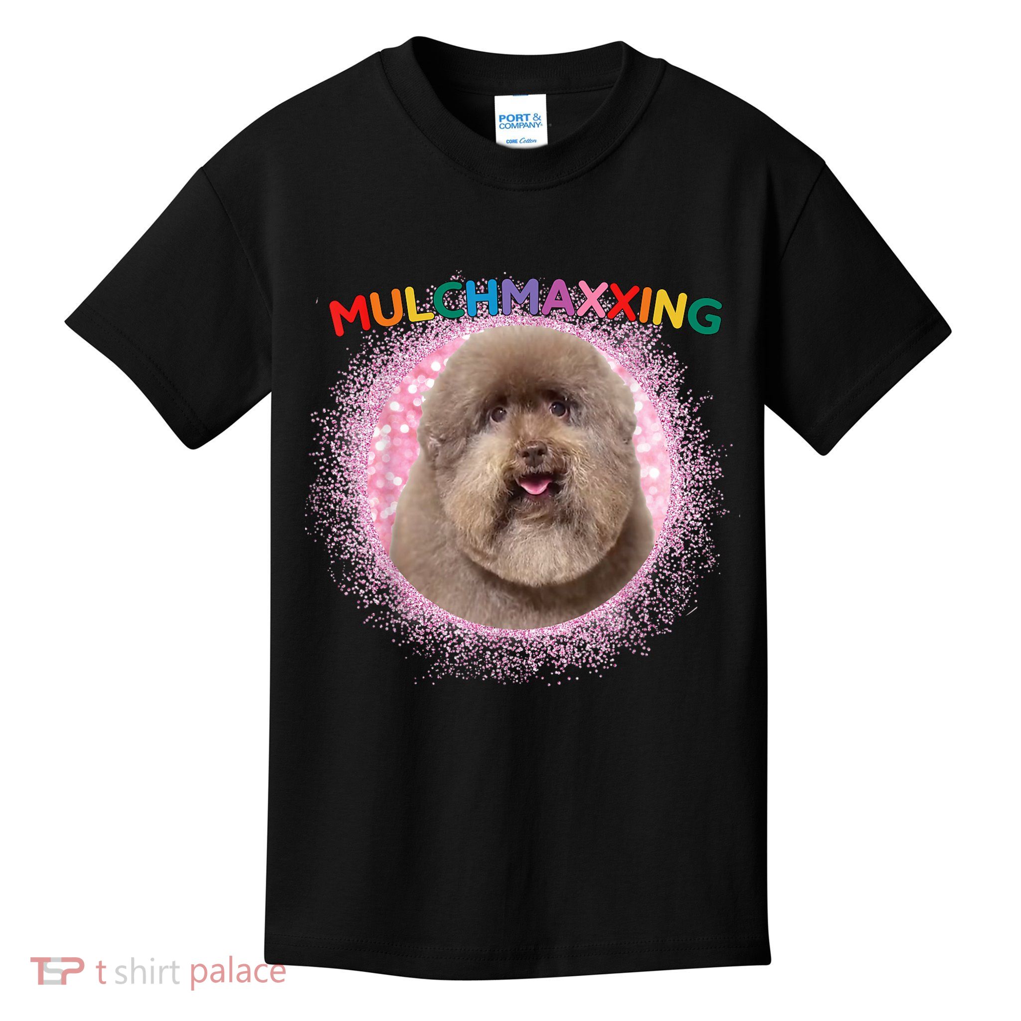 Mulch Gang 4 Life Mulchmaxxing Puppy Dog Meme For Dog Lovers Kids T-Shirt