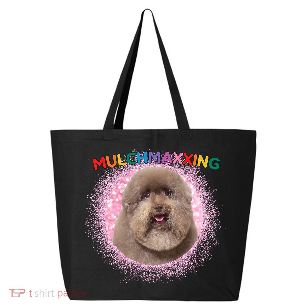 Mulch Gang 4 Life Mulchmaxxing Puppy Dog Meme For Dog Lovers 25L Jumbo Tote