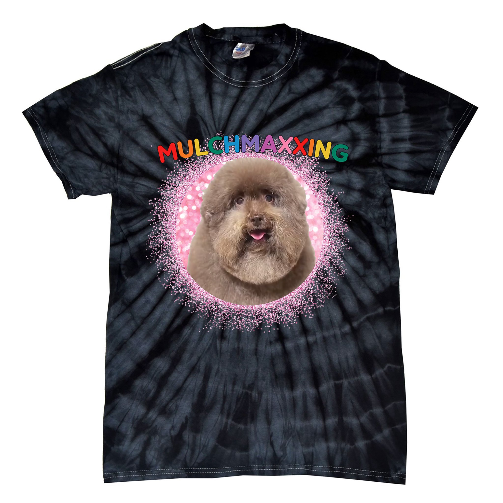 Mulch Gang 4 Life Mulchmaxxing Puppy Dog Meme For Dog Lovers Tie-Dye T-Shirt