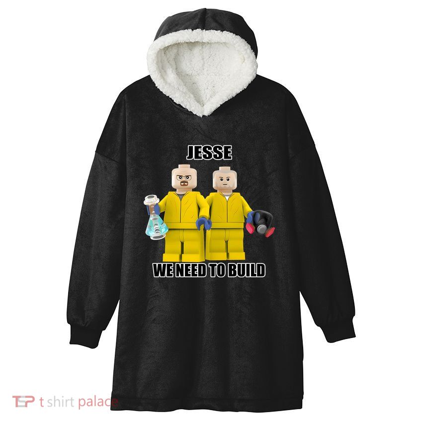 Mr Goofy Ahh Jesse We Need To Build Hooded Wearable Blanket