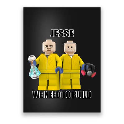 Mr Goofy Ahh Jesse We Need To Build Poster
