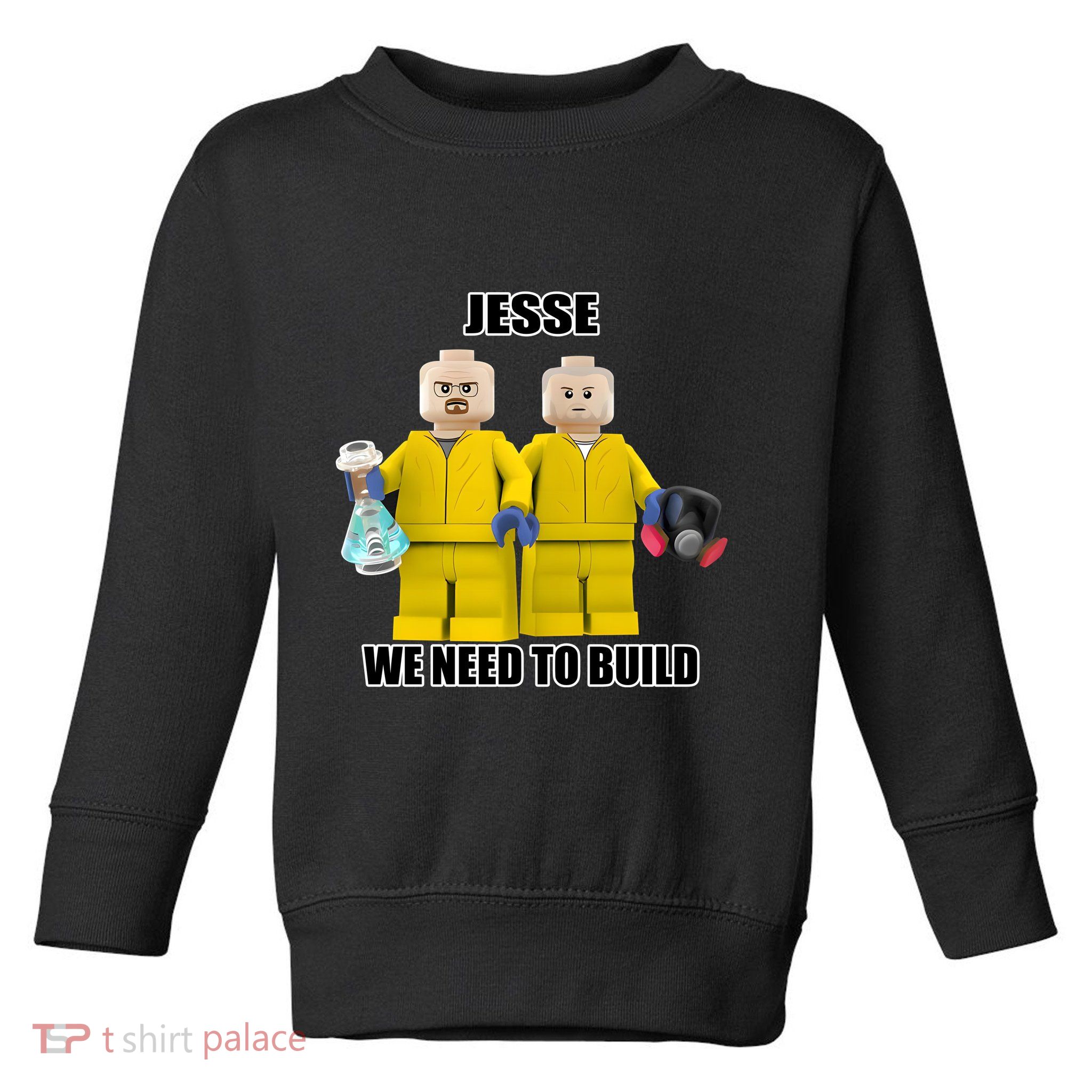 Mr Goofy Ahh Jesse We Need To Build Toddler Sweatshirt